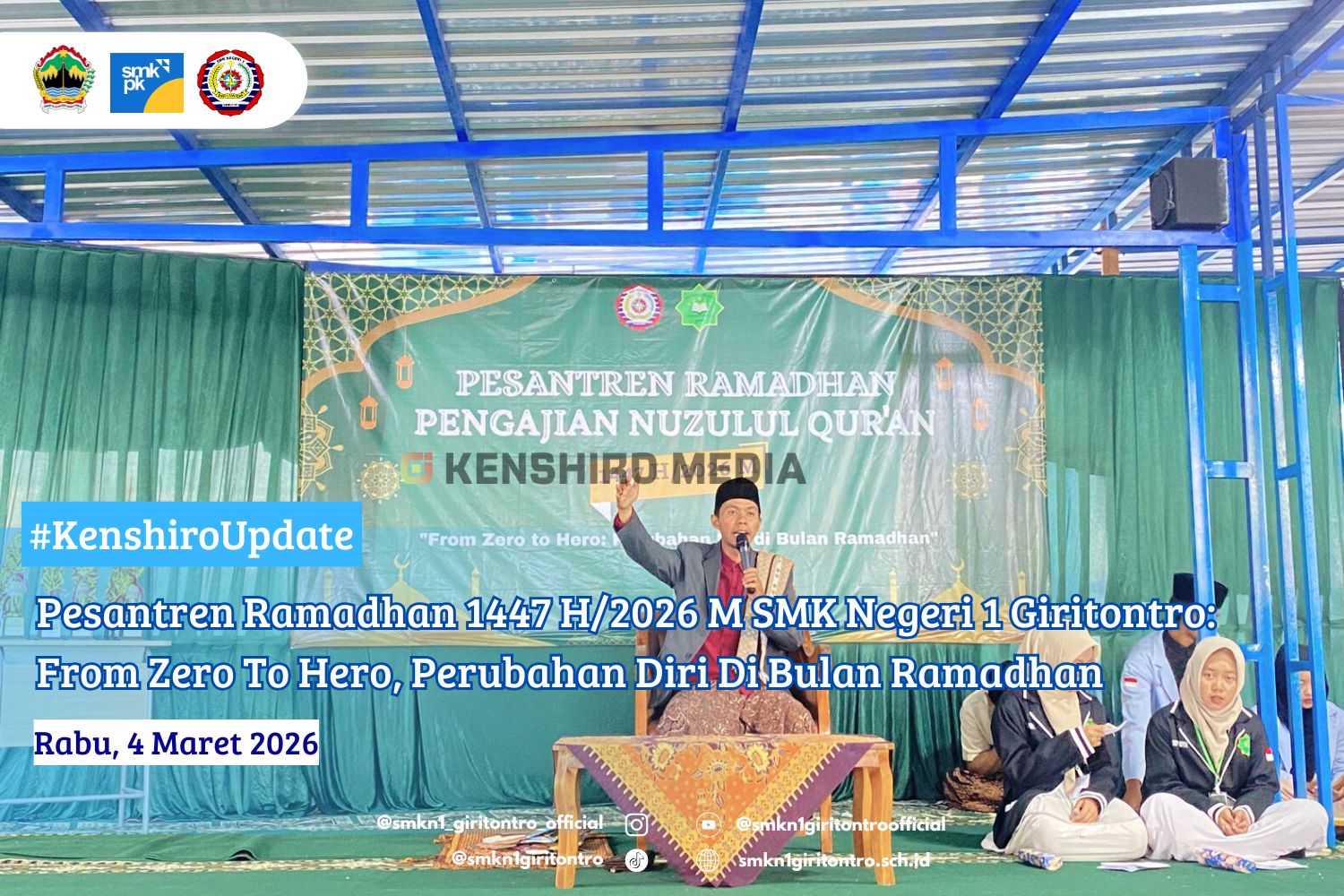 Pesantren Ramadhan 1447 H/2026 M SMK Negeri 1 Giritontro: From Zero To Hero, Perubahan Diri Di Bulan Ramadhan